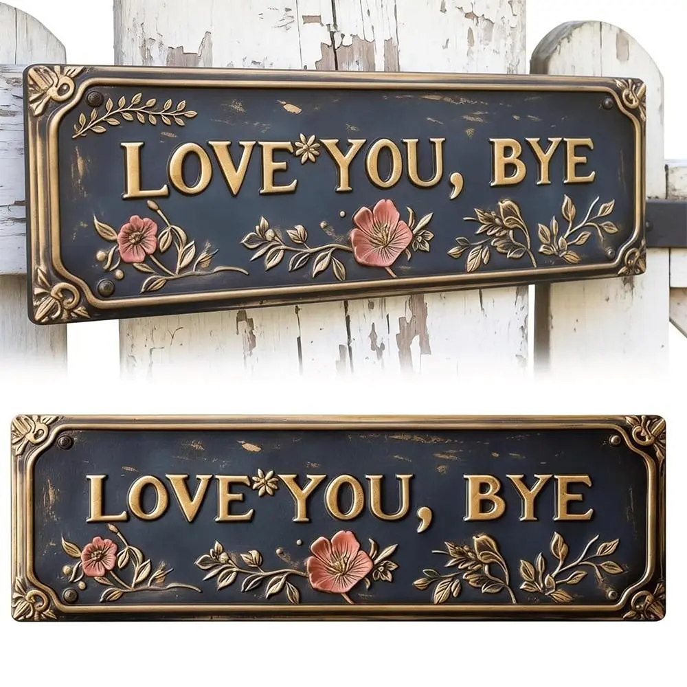 Rustic "Love You Bye" Lightweight Decorative Hangable Metal Wall Sign, Farmhouse Casual Home Decor with Mount for Living Room, Valentine’s Day Decoration, Hanging