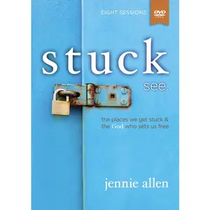Stuck Video Study: The Places We Get Stuck & the God Who Sets Us Free
