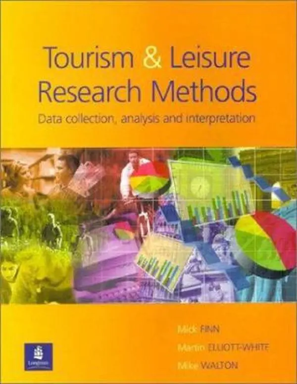 USED-Tourism and Leisure Research Methods: Data collection, analysis and interpretation by Mick Finn (Paperback)