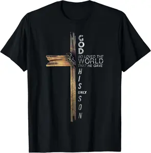 Son of God Jesus Christ Cross Christian 9 John 3 16 T-Shirt