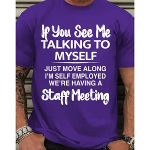 If You See Me Talking To Myself Just Walk Around Funny Graphic Tee For Men, 100% Cotton Oversized Comfort Outfit, Fashion Casual Work From Home Top, Perfect Valentine’s Day Gift For Him Family Friends