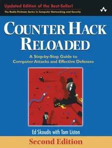 USED-Counter Hack Reloaded: A Step-By-Step Guide to Computer Attacks and Effective Defenses by Skoudis, Edward (Paperback)