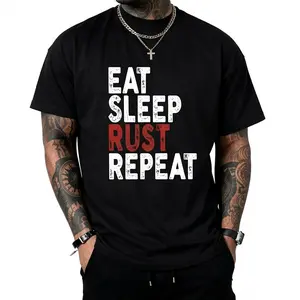 Menswear Casual Cotton Round Neck Short-Sleeve T-Shirt - Eat Sleep Rust Repeat Graphic Tee for Coders, Programmers