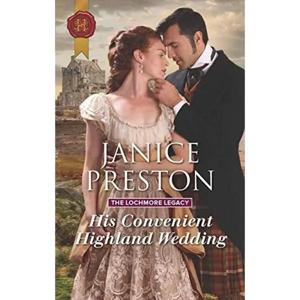 USED-His Convenient Highland Wedding (The Lochmore Legacy, 1) by Janice Preston (Unknown)