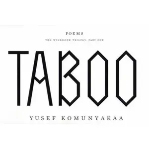USED-Taboo: The Wishbone Trilogy, Part One; Poems by Yusef Komunyakaa (Hardcover)