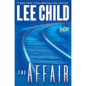 USED-The Affair: A Jack Reacher Novel by Lee Child (Hardcover)