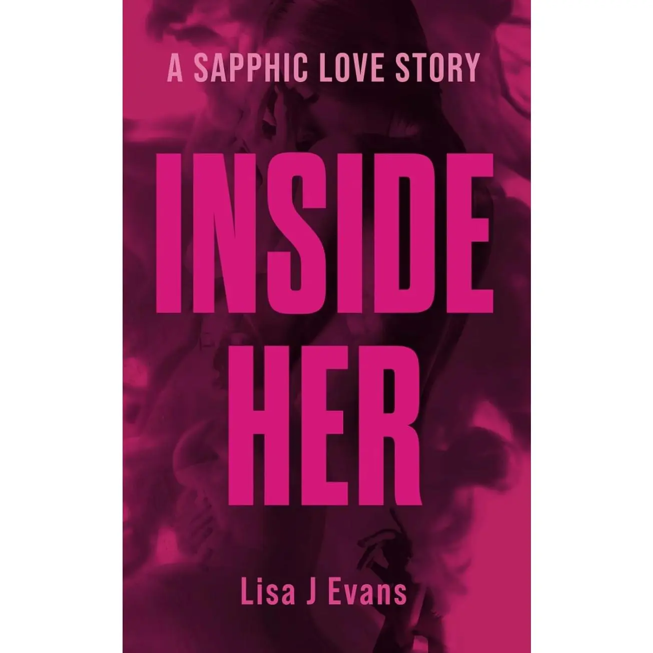 Inside Her: The must-read LGBTQ+ novel of 2024 Paperback