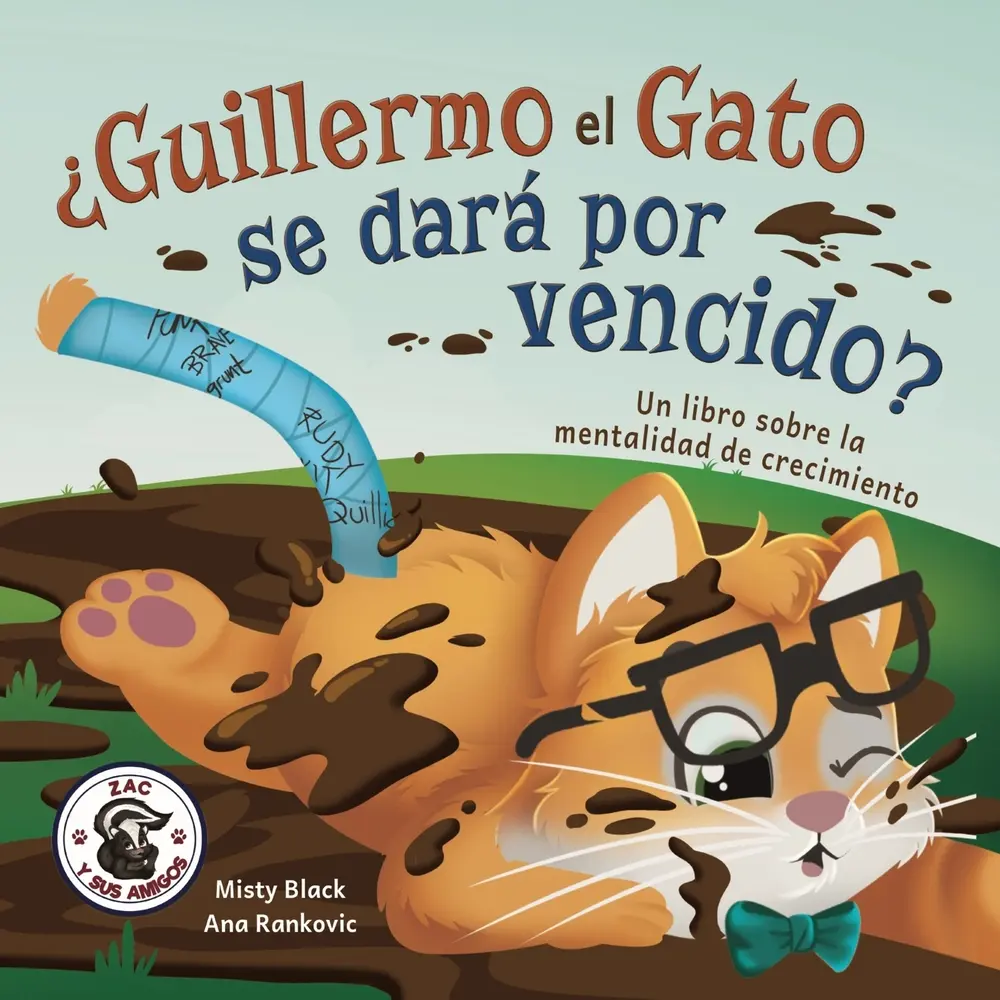 USED-¿Guillermo el Gato se dará por vencido?: Un libro sobre la mentalidad de crecimiento by Black, Misty (Paperback)