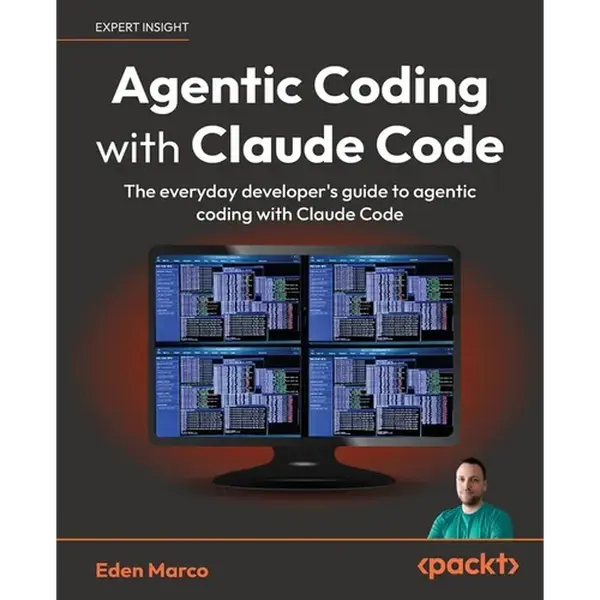 Agentic Coding with Claude Code: The everyday developer's guide to agentic coding with Claude Code - Paperback