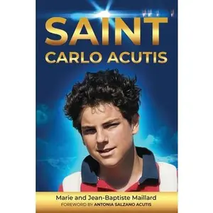 USED-Saint Carlo Acutis by Maillard, Marie And Jean-Baptiste (Paperback)