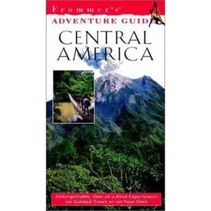 USED-Frommer's Adventure Guides--Central America, 1st Edition (Frommer Other) by Fiona Dunlop (Paperback)
