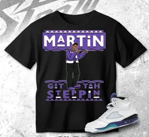 AJ 5 Grape Black White T Shirt Match Martin Get Tah Steppin 2 - Gildan Shirt
