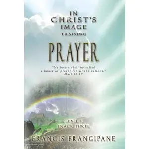 USED-Prayer by Francis Frangipane (Paperback)