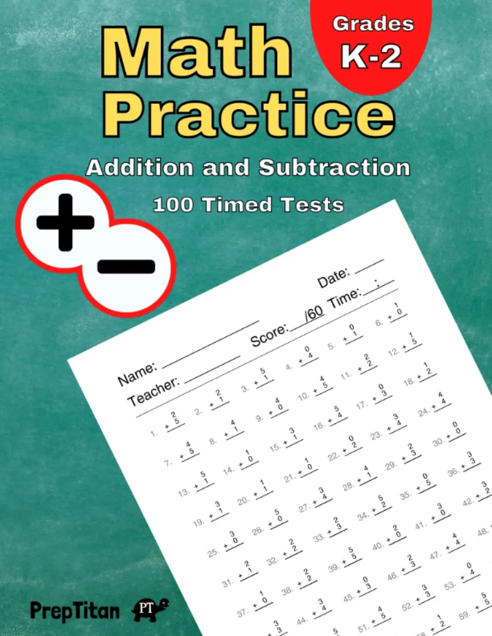 Math Practice - Addition and Subtraction: 100 Timed Tests, Grades K-2, MathDrills, Digits 0-20