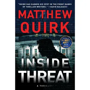 Inside Threat: A Novel by Matthew Quirk [Paperback Book]