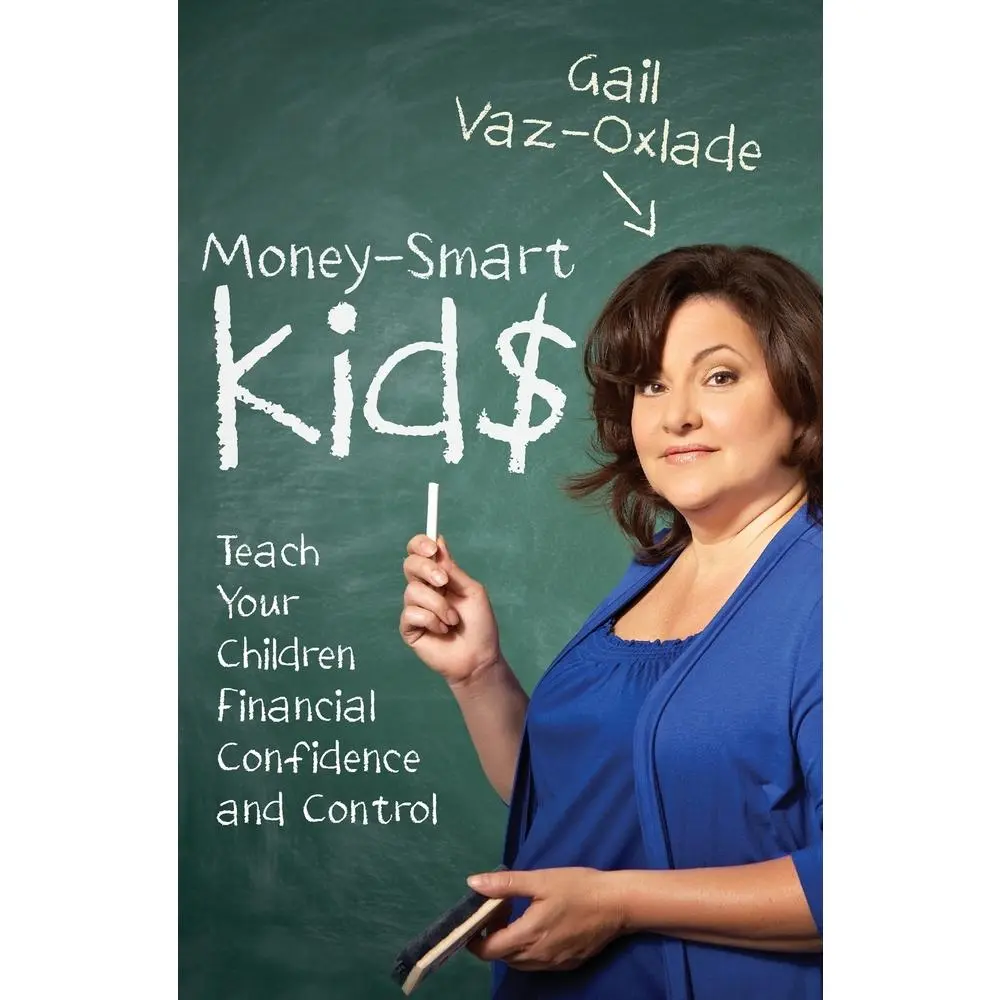 USED Softcover Book - Money-Smart Kids: Expert Guide to Teach Children Personal Finance, Control Money, Build Financial Skills and Confidence by Gail Vaz-Oxlade (English) - Collins (Economics & Management, Business & Management)