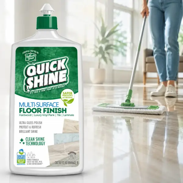 Quick Shine 27 oz. Floor Polish Finish,hardwood,laminate,LVT,tile,stone,marble,linoleum,high gloss,deep glow,protective layer,scratch resistant,micro-scratch fill,even finish,slip resistant,EPA Safer Choice,no VOCs,pH neutral,PFAS free,1150 sq ft,damp mop
