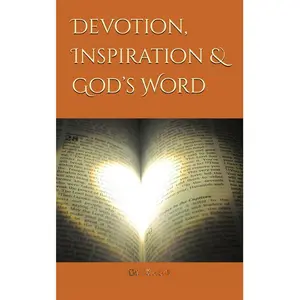 Devotion, Inspiration & God’s Word