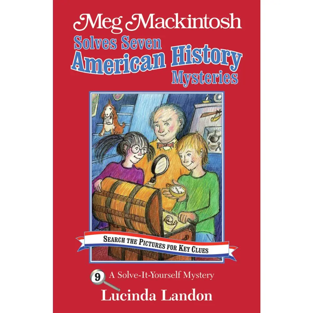 USED Book - Meg Mackintosh Solves Seven American History Mysteries - Title #9: A Solve-It-Yourself Mystery Volume 9 by Landon, Lucinda (Paperback) - english