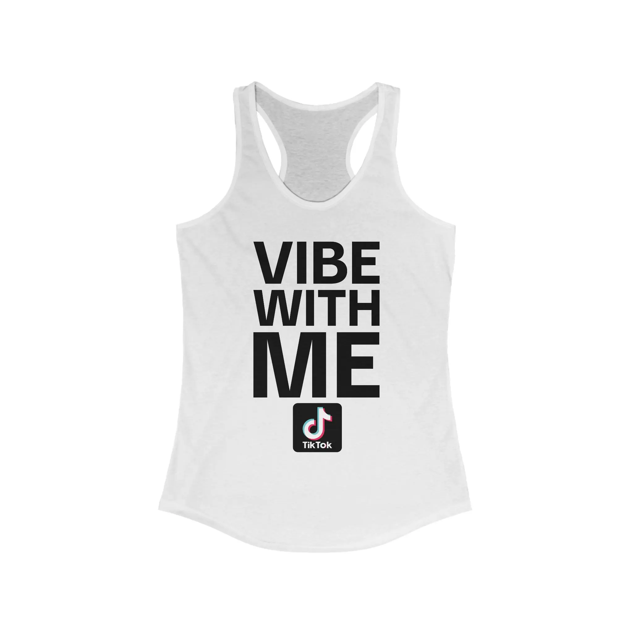 "VIBE WITH ME" Funny TikTok Hosts Livestreamers Women's Racerback Tank Top, Social Media Influencer Shirt, Cotton T-Shirt, Unisex Graphic Tee, TikTok Sayings Merch, Trendy Tee (Large Text)