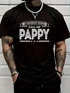 100% Cotton Mens My Favorite People Call Me Pappy Funny Dad Papa Grandpa T-Shirt Women's Men's Graphic Tee Crew Neck summer vacation Tops