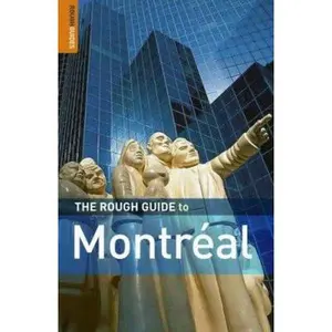 USED-The Rough Guide to Montreal 3 (Rough Guide Travel Guides) by Arabella Bowen (Paperback)