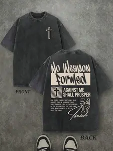 Retro Washed T-Shirt Double Sided Printed (230 Pure Cotton T-Shirt) 'No Weapon Formed Against Me Shall Prosper'  Letter And Cross Pattern Print,  Christian Gift, Mens TShirt, Mens Casual, Comfortable, Fashionable T-Shirt, Street Style Cotton Menswear Top