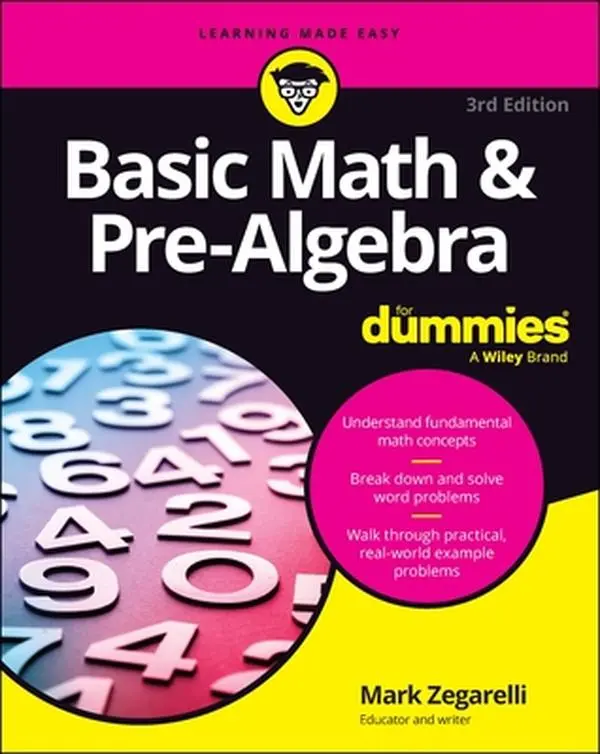 Basic Math & Pre-Algebra for Dummies - Mark Zegarelli, English Paperback Guide with Practical Examples, Teaching Standards Alignment, Solid Foundation Building, Fundamental Concept Understanding