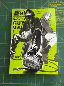 The Guy She Was Interested In Wasn't a Guy at All, Vol. 1 - Modern Romance Manga Series, Paperback (Published Oct 22, 2024)
