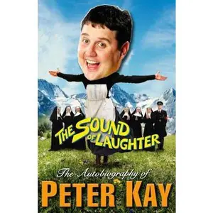 USED-The Sound of Laughter: The Autobiography of Peter Kay by Peter Kay (Hardcover)