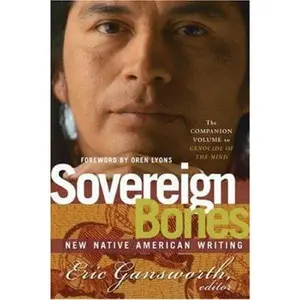 USED-Sovereign Bones: New Native American Writing, Vol II by Eric Gansworth (Paperback)
