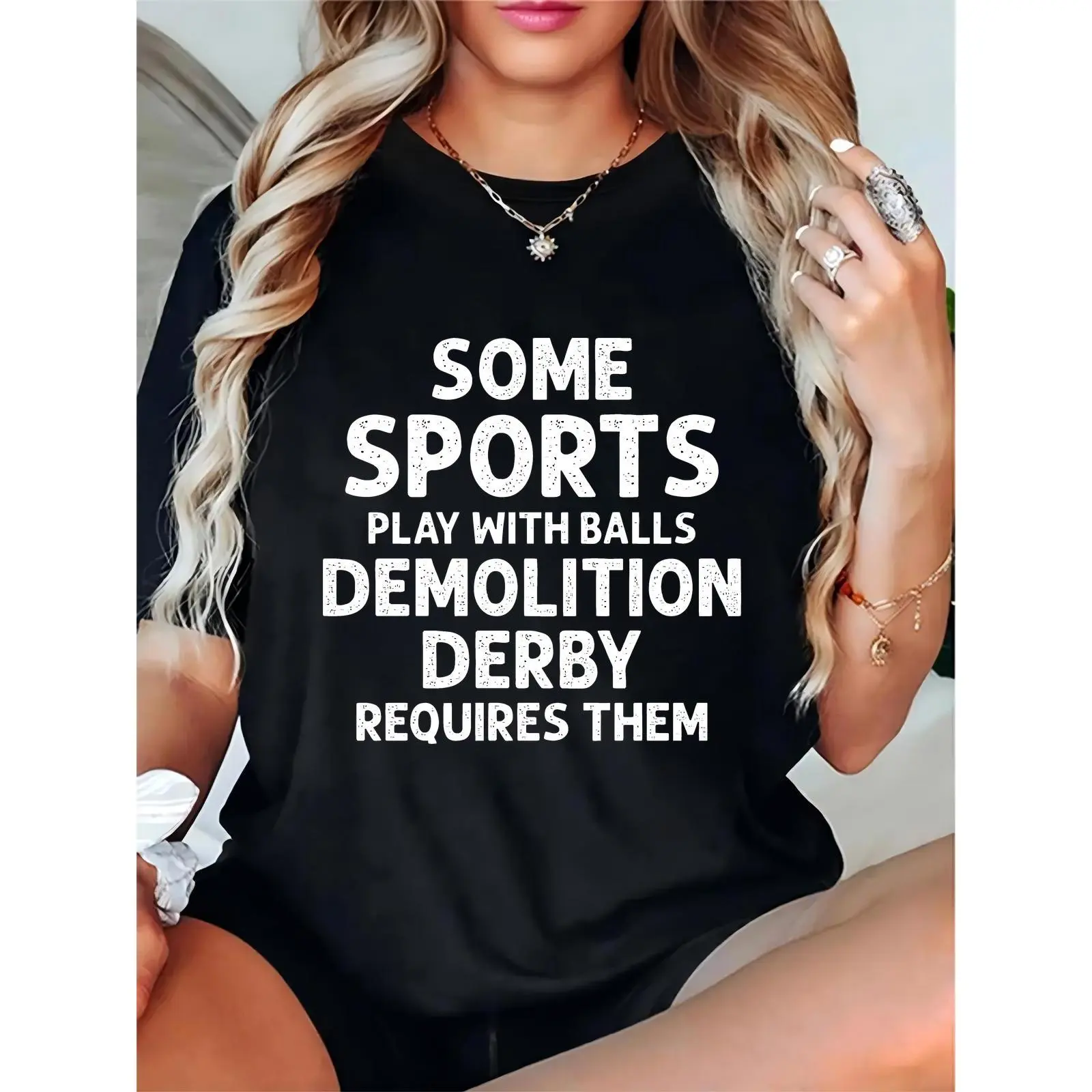 Women’s Demolition Derby Funny Quote T-Shirt, “Some Sports Play With Balls…”, Casual Short Sleeve Tee for Derby Fans, Sports Enthusiasts, Daily Wear