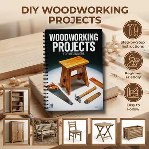 Woodworking Projects for Beginners Guide, Tutorial, Step-by-Step DIY Woodcraft Manual, Easy Woodworking Plans for Adults, Practical Beginner Project Notebook