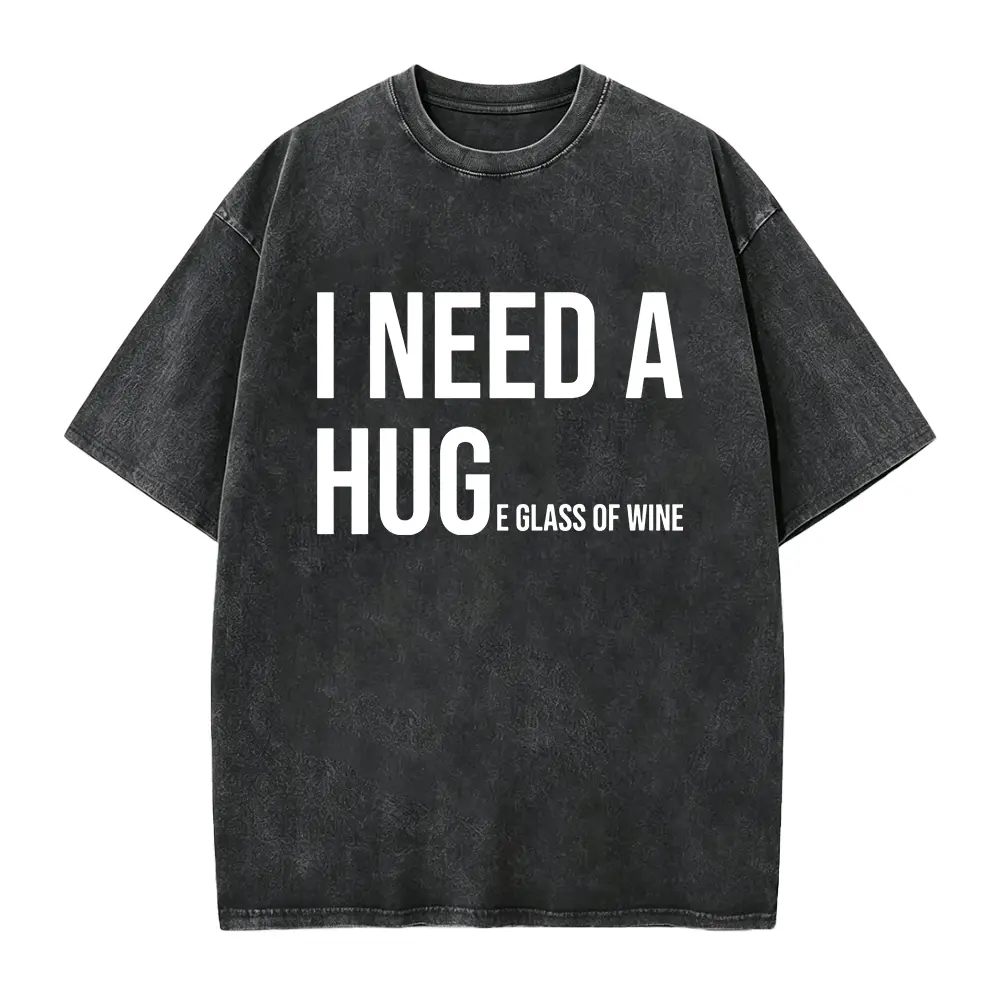 I Need A HUGe Glass Of Wine T-Shirt, Wine Drinking Shirt, Funny Drinking Shirt, Birthday Gift, Personalized Gift, Gift For Her, Mothers Day