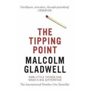USED-The Tipping Point: How Little Things Can Make a Big Difference. Malcolm Gladwell by Malcolm Gladwell (Paperback)