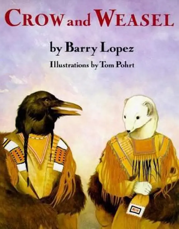 USED Book - Crow and Weasel by Barry Lopez (Paperback) - english
