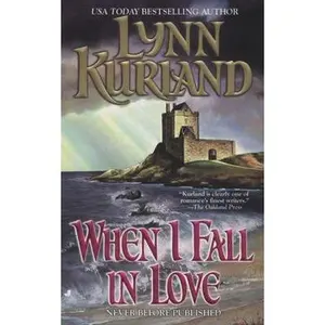 USED-When I Fall in Love (Macleod Family) by Lynn Kurland (Unknown)