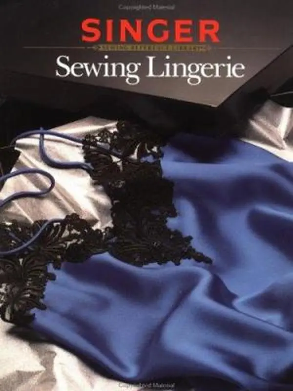 USED Book - Sewing Lingerie (Singer Sewing Reference Library) by Singer Sewing (Paperback) - english