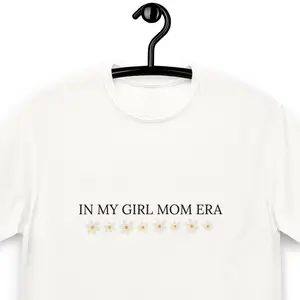 In My Girl Mom Era T-Shirt - 100% Cotton Unisex Classic Tee with Slogan Pattern, Short Sleeve, Crew Neck, Casual Style for Summer