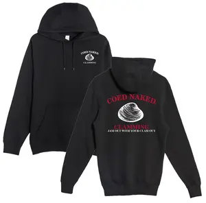 Coed Naked Clamming Hoodie