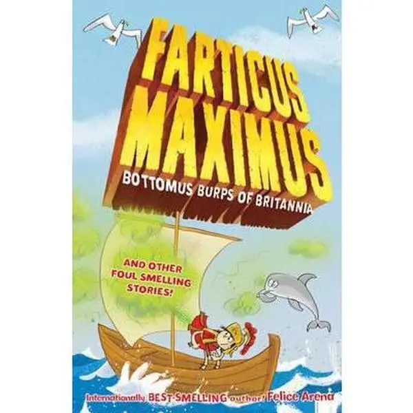 USED-Bottomus Burps of Britannia (Farticus Maximus) by Felice Arena (Paperback)