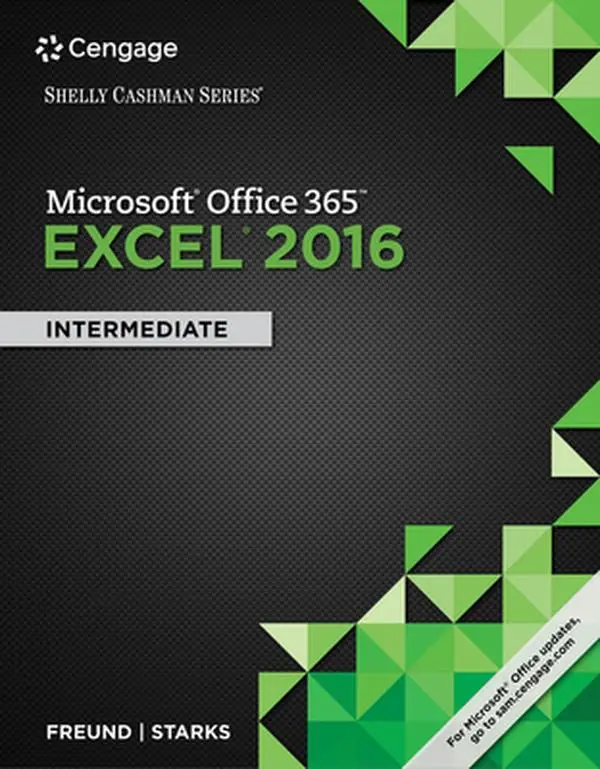 Used Shelly Cashman Series Microsoft Office 365 & Excel 2016: Intermediate Computer Learning Book by Steven M. Freund (Paperback)
