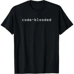 Code-Blooded Coding Funny Programmer T-Shirt   Graphic tees