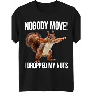 Menswear Round Neck Short-Sleeve Top T-Shirt, Unisex 100% Cotton Funny "Nobody Moved I Dropped My Nuts" Squirrel Graphic, 18g, Loose Fit, Casual, Machine Washable, Perfect for Gifts (Father's Day/Birthday), Summer Wear