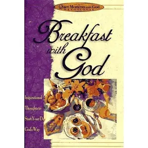 USED Book - Breakfast with God: Inspiriational Thoughts to Start Your Day God's Way (Quiet Moments with God) by Honor Books (1996-12-07) by unknown author (Hardcover)