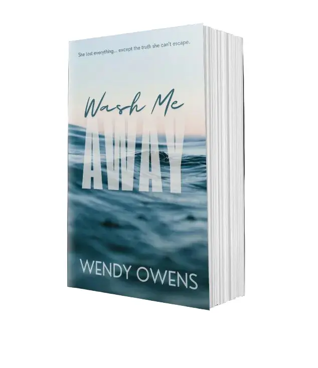 Wendy Owens' Wash Me Away Signed Trade Paperback - 266 Pages, Stand-Alone Contemporary Romance Novel with Family Secrets & Boarding School Themes, Ideal for Collectors