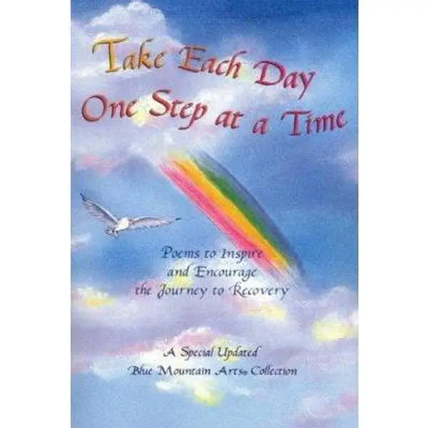 USED Book - Take Each Day One Step at a Time: Poems to Inspire and Encourage the Journey to Recovery by A Blue Mountain Arts Collection (Paperback) - english