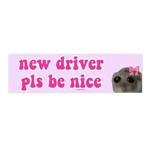 new driver pls be nice | Bumper Sticker AND Magnet | Funny Meme Sticker | 8.7'' X 2.7'' | Waterproof Premium Quality