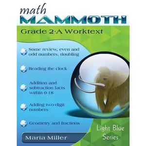 Math Mammoth Grade 2-A Worktext -- Maria Miller, Paperback