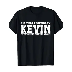 Men'S Funny Kevin Graphic T-Shirt - Bold "I'm That Legendary Kevin" Slogan & Kevin Name Print - 100% Crew Neck Tee - Retro Pop Culture Design - Regular Fit Casual Vintage Oversized Menswear